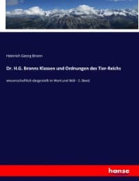 Cover von Dr. H.G. Bronns Klassen und Ordnungen des Tier-Reichs