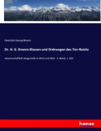 Cover von Dr. H. G. Bronns Klassen und Ordnungen des Tier-Reichs