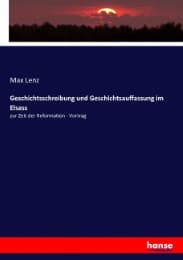 Cover von Geschichtsschreibung und Geschichtsauffassung im Elsass