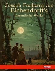 Cover von Joseph Freiherrn von Eichendorff's sämmtliche Werke