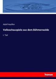 Cover von Volksschauspiele aus dem Böhmerwalde