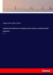 Cover von Vergleichendes Wörterbuch der indogermanischen Sprachen: sprachgeschichtlich angeordnet