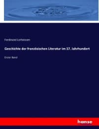 Cover von Geschichte der französischen Literatur im 17. Jahrhundert