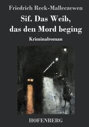 Cover von Sif. Das Weib, das den Mord beging