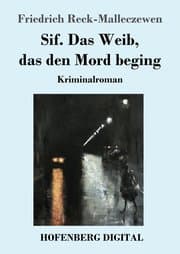 Cover von Sif. Das Weib, das den Mord beging