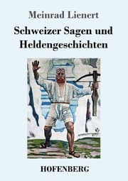 Cover von Schweizer Sagen und Heldengeschichten