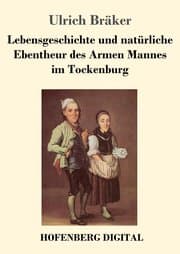 Cover von Lebensgeschichte und natürliche Ebentheur des Armen Mannes im Tockenburg