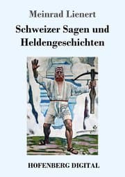 Cover von Schweizer Sagen und Heldengeschichten