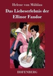 Cover von Das Liebeserlebnis der Ellinor Fandor