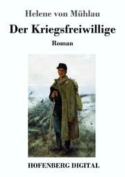 Cover von Der Kriegsfreiwillige