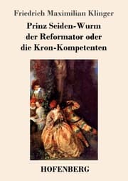 Cover von Prinz Seiden-Wurm der Reformator oder die Kron-Kompetenten