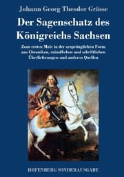 Cover von Der Sagenschatz des Königreichs Sachsen