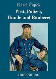 Cover von Post, Polizei, Hunde und Räuberei