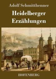 Cover von Heidelberger Erzählungen
