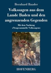Cover von Volkssagen aus dem Lande Baden und den angrenzenden Gegenden