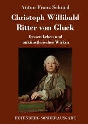 Cover von Christoph Willibald Ritter von Gluck