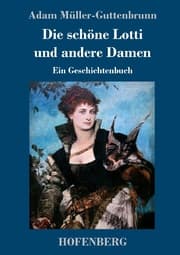Cover von Die schöne Lotti und andere Damen