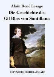 Cover von Die Geschichte des Gil Blas von Santillana