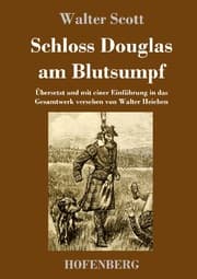 Cover von Schloss Douglas am Blutsumpf