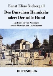 Cover von Des Burschen Heimkehr oder Der tolle Hund