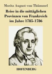 Cover von Reise in die mittäglichen Provinzen von Frankreich im Jahre 1785-1786