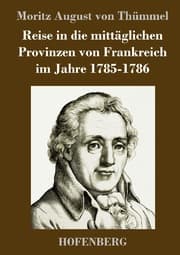 Cover von Reise in die mittäglichen Provinzen von Frankreich im Jahre 1785-1786
