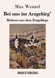 Cover von Bei uns im Arzgebirg'