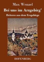 Cover von Bei uns im Arzgebirg'