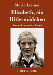 Cover von Elisabeth, ein Hitlermädchen