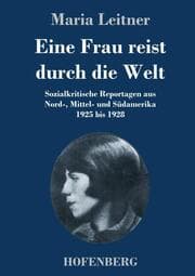 Cover von Eine Frau reist durch die Welt