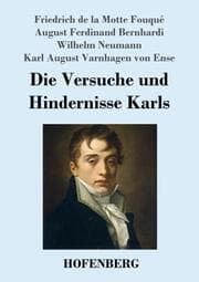 Cover von Die Versuche und Hindernisse Karls