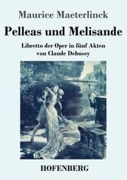 Cover von Pelleas und Melisande