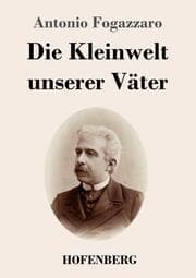 Cover von Die Kleinwelt unserer Väter