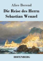 Cover von Die Reise des Herrn Sebastian Wenzel