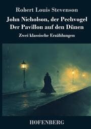 Cover von John Nicholson, der Pechvogel / Der Pavillon auf den Dünen