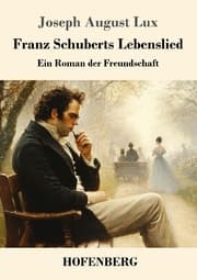 Cover von Franz Schuberts Lebenslied