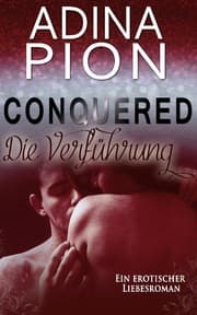 Cover von Conquered - Die Verführung