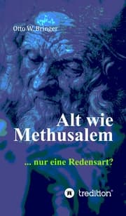 Cover von Alt wie Methusalem