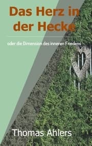 Cover von Das Herz in der Hecke