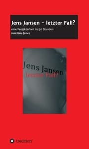 Cover von Jens Jansen - letzter Fall?