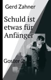 Cover von Schuld ist etwas für Anfänger
