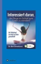 Cover von Interessiert daran, die Dinge im Schlaf zum Guten zu wenden?