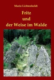 Cover von Fritz und der Weise im Walde