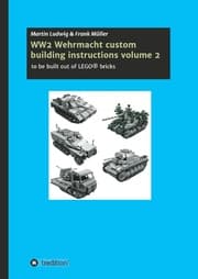 Cover von WW2 Wehrmacht custom building instructions volume 2