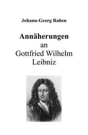 Cover von Annäherungen an Gottfried Wilhelm Leibniz