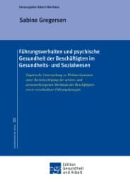 Cover von Führungsverhalten und psychische Gesundheit der Beschäftigten im Gesundheits- und Sozialwesen