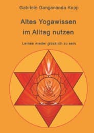 Cover von Altes Yogawissen wieder im Alltag nutzen