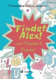 Cover von Findet Alex!