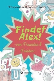Cover von Findet Alex!