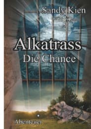 Cover von Alkatrass - Die Chance